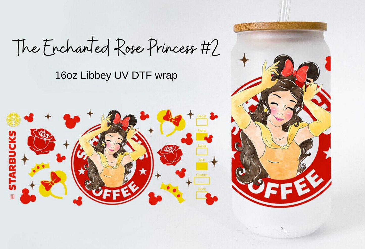 The Rose #2 Princess Wrap [UV DTF - 16oz Libbey Glass Can] | Ready to Apply | Physical Item