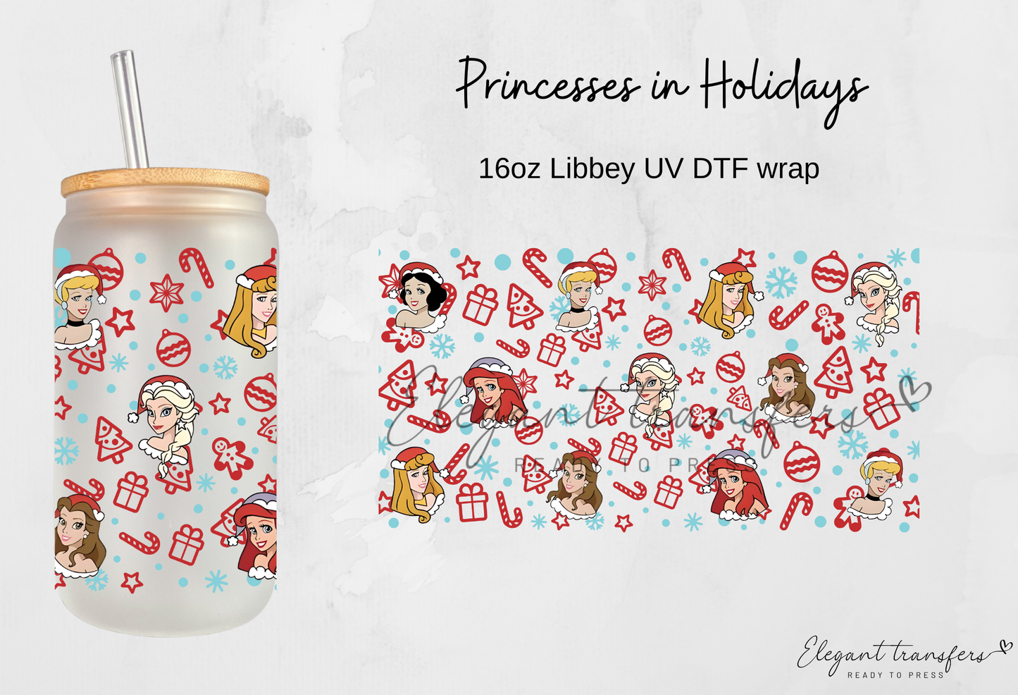 Princesses in Holidays Wrap [UV DTF - 16oz Libbey Glass Can] | Ready to Apply | Physical Item