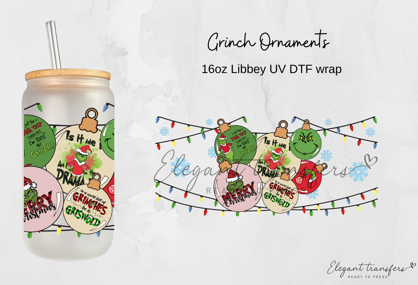 Grinch Ornaments Wrap [UV DTF - 16oz Libbey Glass Can] | Ready to Apply | Physical Product | Transfer
