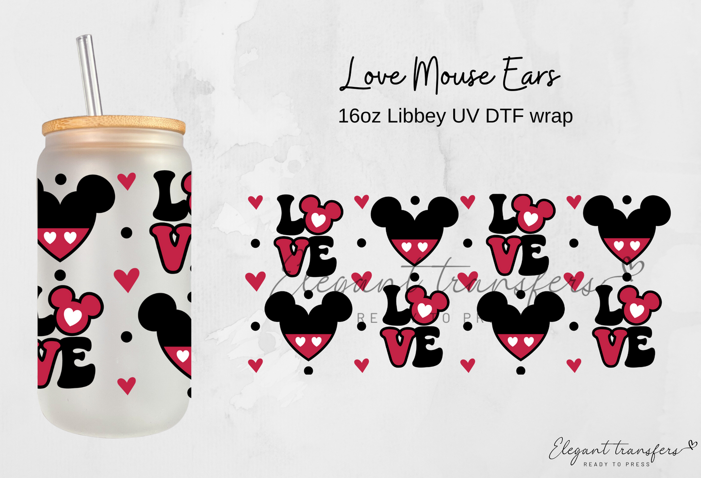 Love Mouse Ears wrap [UV DTF - 16oz Libbey Glass Can] | Ready to Apply | Physical Product