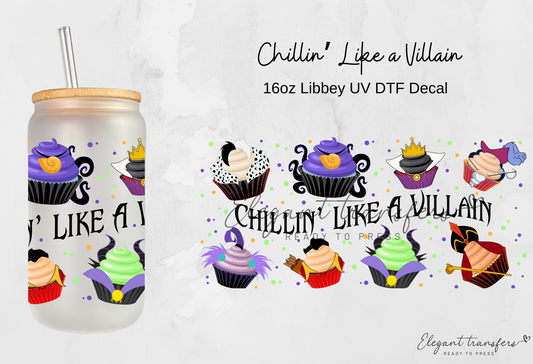 Chillin’ Like a Villain Wrap [UV DTF - 16oz Libbey Glass Can] | Ready to Apply | Physical Product | Transfer