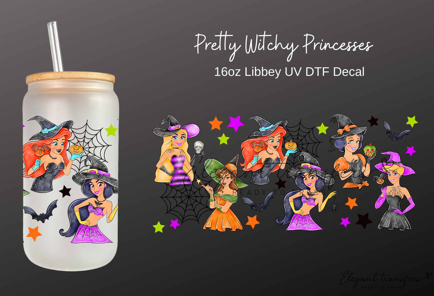 Pretty Witchy Princesses Wrap [UV DTF - 16oz Libbey Glass Can] | Ready to Apply | Physical Product | Transfer