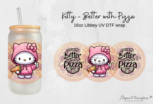 Kitty - Better with Pizza wrap [UV DTF - 16oz Libbey Glass Can] | Ready to Apply | Physical Product