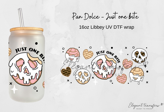 Pan Dolce - Just one bite Wrap [UV DTF - 16oz Libbey Glass Can] | Ready to Apply | Physical Item