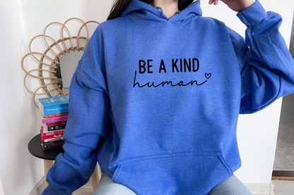 Be A Kind Human [Screen Print] | Ready to Apply | This is a Physical Product | Transfer |